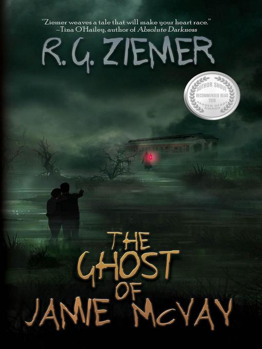 Title details for The Ghost of Jamie McVay by R. G. Ziemer - Available